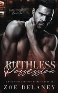 Ruthless Possession by Zoe Delaney, Jen Katemi