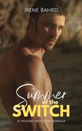 Summer of the Switch: A Strangers-to-Lovers MMF ErotiCom (Holiday ErotiComs #3) by Irene Bahrd