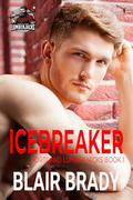 Icebreaker (Portland Lumberjacks #1) by Blair Brady