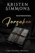 Forsaken (Deep Connection #1) by Kristen Simmons