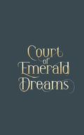 Court of Emerald Dreams (Eldermyst #1) by H. Wulf