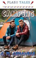 Camping (Flash Tales - Homoerotic #4) by G. M. Genovese