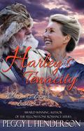 Harley's Tenacity (Wilderness Brides #5) by Peggy L. Henderson