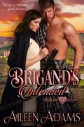Brigand's Intended (Highland Brides #2) by Aileen Adams