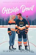 Offside Devil (Phoenix Angels Hockey #1) by Mariah Wolfe