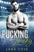 Pucking Lucky: Pucker Up by Lena Cove