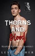 Thorns and Blood (Reapers and More Reapers #1) by Lexi Archer