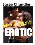 Sexy & Short Erotic Regency stories for Women: Collection of Naughty Quick Reads Explicit Steamy Sex & Dirty Erotica Romance by Jacee Chandler