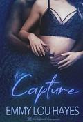 The Capture (His Submissive #1) by Emmy Lou Hayes