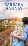 Lost and Found (Heads or Hearts #4) by Barbara Hannay