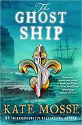 The Ghost Ship (The Joubert Family Chronicles #3) by Kate Mosse