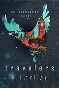 Travelers by K.A. Riley