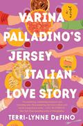 Varina Palladino's Jersey Italian Love Story by Terri-Lynne DeFino