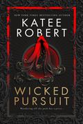 Wicked Pursuit (Black Rose Auction #1) by Katee Robert