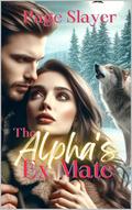 The Alpha's Ex-Mate by Page Slayer