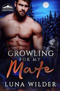Growling For My Mate by Luna Wilder