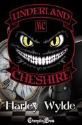 Cheshire : A Bad Boys MC Romance by Harley Wylde