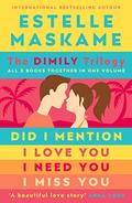 The DIMILY Trilogy: All 3 books together in one volume by Estelle Maskame