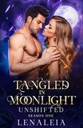 Tangled in Moonlight: Unshifted: Book 2 by Webnovel _, Lenaleia _