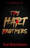 The Hart Brothers by Kari Blackberry