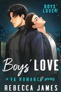 Boys' Love (Boys' Love #1) by Rebecca James