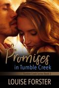 Promises In Tumble Creek (Tumble Creek #3) by Louise Forster