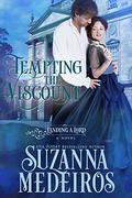 Tempting the Viscount (Landing a Lord #9) by Suzanna Medeiros