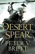 The Desert Spear (The Demon Cycle #2) by Peter V. Brett