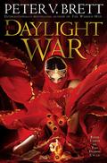 The Daylight War by Peter V. Brett