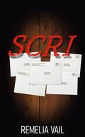 SCRI (SCRI: A Superpowered Romance #1) by Remelia Vail