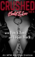 CRUSHED - Harlot O. Scara: An MFM Ménage Erotica by Ranch Hand