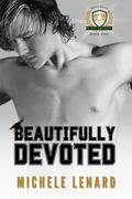 Beautifully Devoted (Front Range University #2) by Michele Lenard
