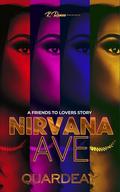 Nirvana: A Friends To Lovers Story by Quardeay