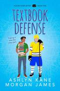 Textbook Defense (Hockey Ever After #5) by Ashlyn Kane