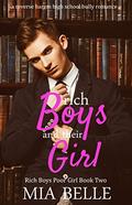 Rich Boys and Their Girl (Rich Boys Poor Girl #2) by Mia Belle