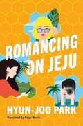 Romancing on Jeju by Paige Morris