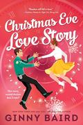 Christmas Eve Love Story by Ginny Baird