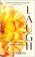 Laugh (Dissonance #4) by S.E. Green