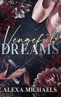 Vengeful Dreams by Alexa Michaels