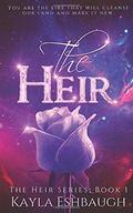 The Heir (The Heir #1) by Kayla Eshbaugh
