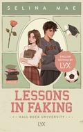 Lessons In Faking (Hall Beck University: English Edition by LYX #1) by Selina Mae