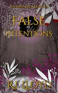 False Intentions: A spicy paranormal romance novella (Pharos Hills #6) by R.J. Lloyd