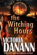 The Witching Hours by Victoria Danann