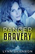 Ranger Bravery by Lynn Shannon