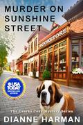 Murder on Sunshine Street: An Ozarks Cozy Mystery (Ozarks #10) by Dianne Harman