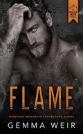 Flame (Montana Mountain Protectors #3) by Gemma Weir