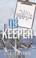 QB Keeper (Boston Blizzard #3) by C.L. Rose