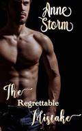 The Regrettable Mistake (Cheating Hearts #2) by Anne Storm