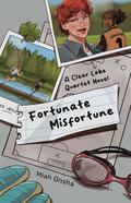 Fortunate Misfortune by Miah Onsha