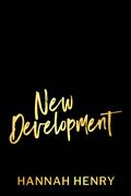 New Development (Side by Side) by Hannah Henry